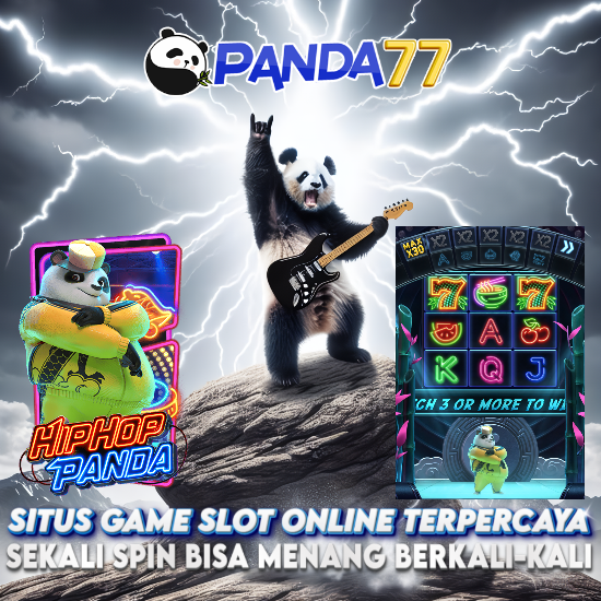 PANDA77: Situs Game Slot Online Sekali Spin Bisa Menang Berkali-Kali